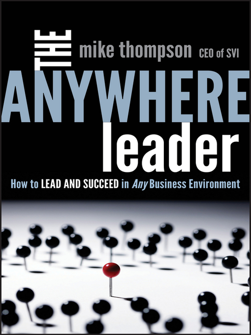 Title details for The Anywhere Leader by Mike Thompson - Available